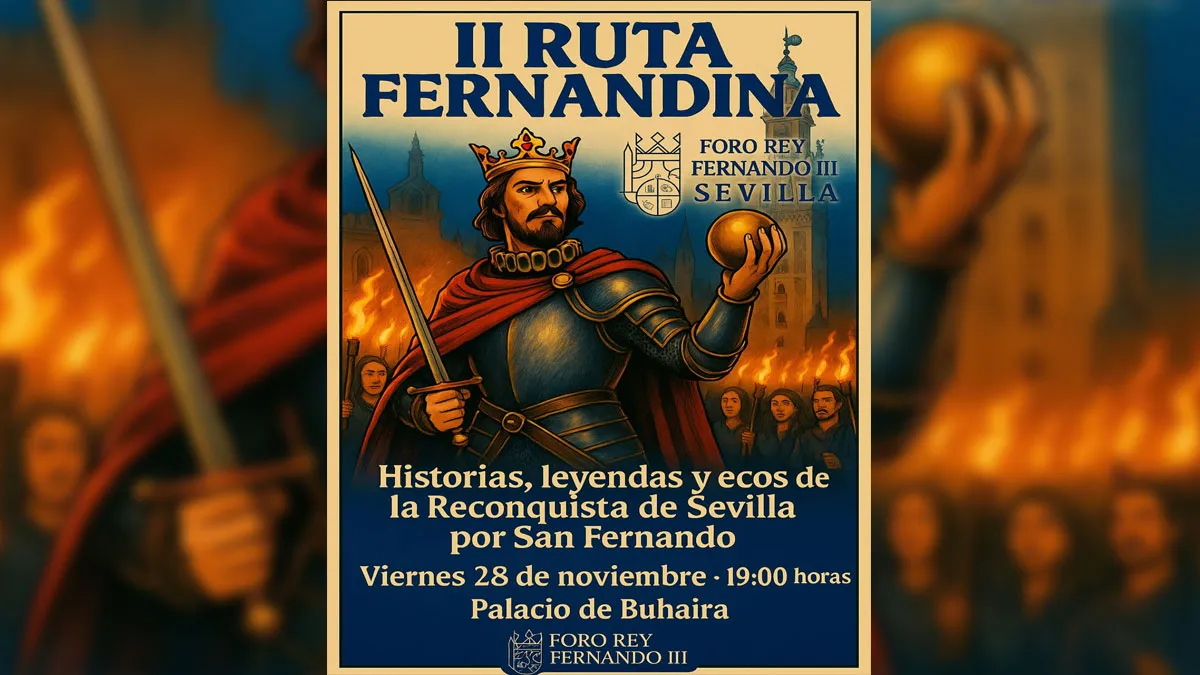 Cartel de “November Fernandinus”, la Sevilla que no olvida al rey que cambió su destino.